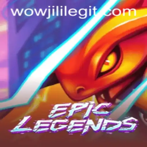 EpicLegends: Unveiling a Fantastical World Enhanced by WOWJILI