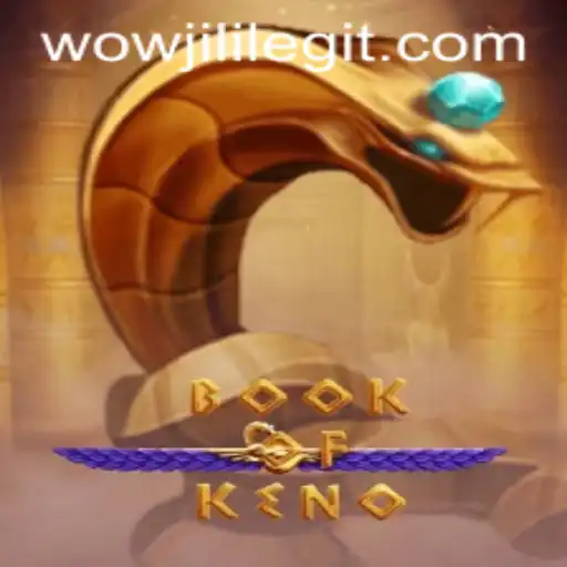 Discover the Thrilling World of BookOfKeno: A WOWJILI Adventure