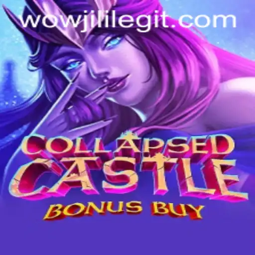 Discover the Thrills of CollapsedCastleBonusBuy with WOWJILI